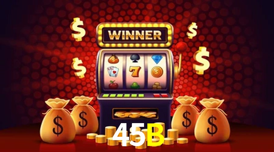 Descubra o Mundo do Cassino Online com 45B